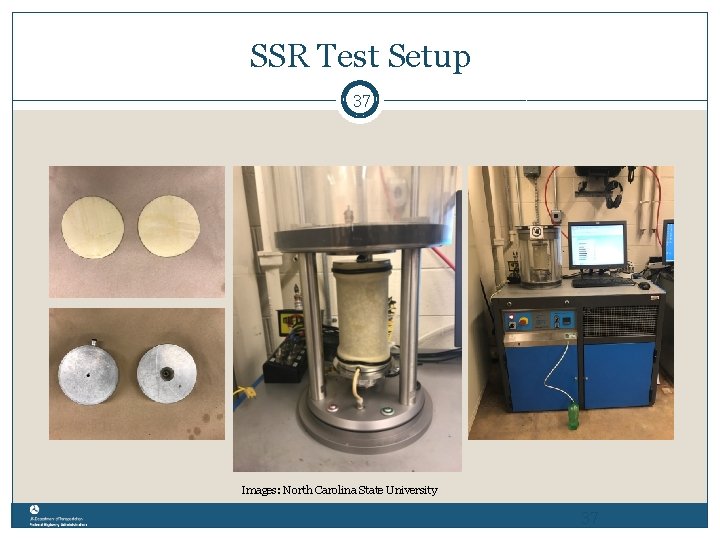 SSR Test Setup 37 Images: North Carolina State University 37 