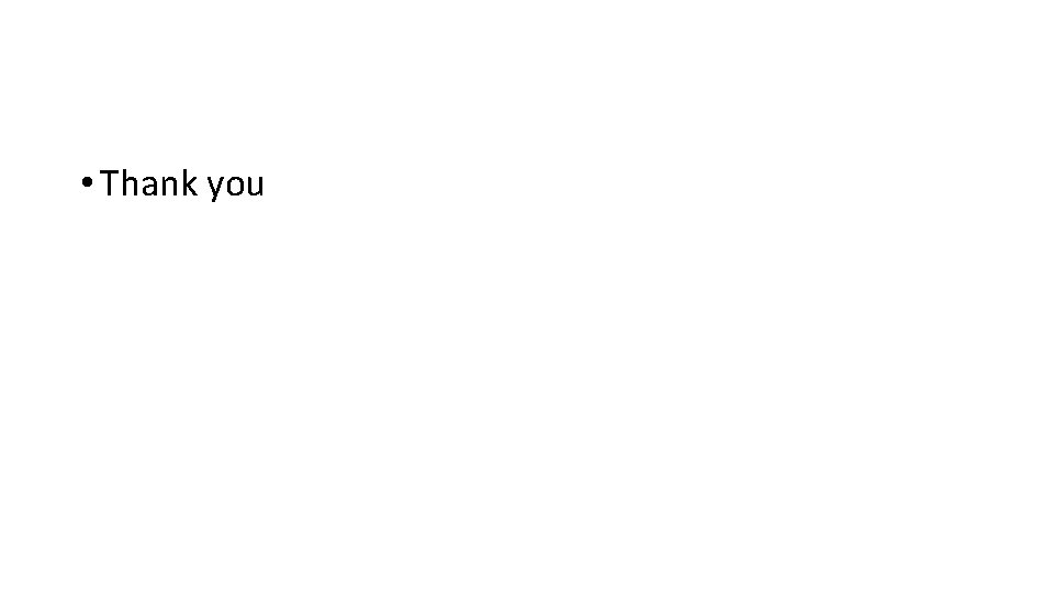  • Thank you 