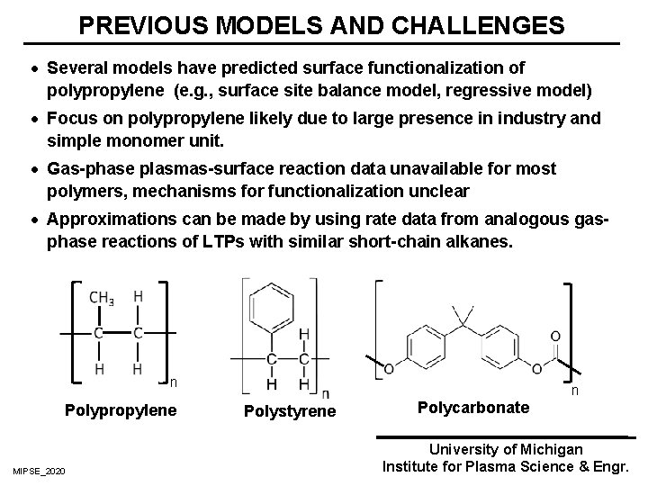 PREVIOUS MODELS AND CHALLENGES · Several models have predicted surface functionalization of polypropylene (e.