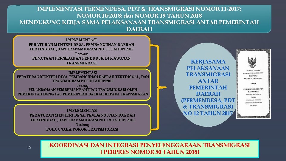 IMPLEMENTASI PERMENDESA, PDT & TRANSMIGRASI NOMOR 11/2017; NOMOR 10/2018; dan NOMOR 19 TAHUN 2018