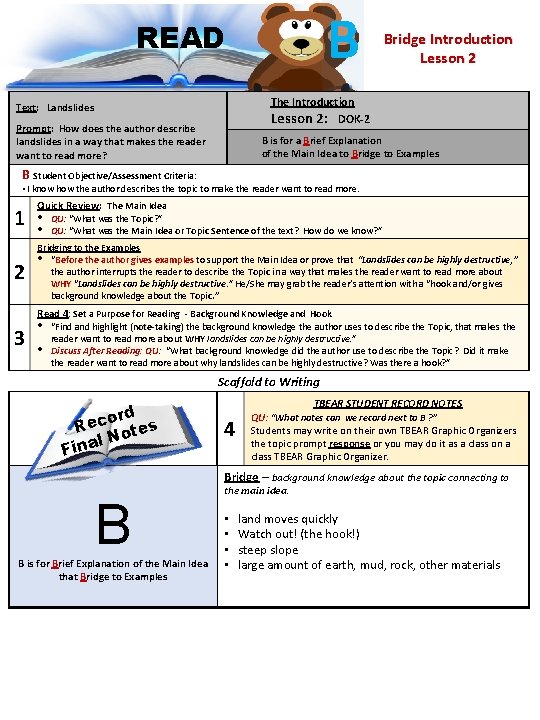 B READ Bridge Introduction Lesson 2 The Introduction Lesson 2: DOK-2 Text: Landslides Prompt: B READ Bridge Introduction Lesson 2 The Introduction Lesson 2: DOK-2 Text: Landslides Prompt: