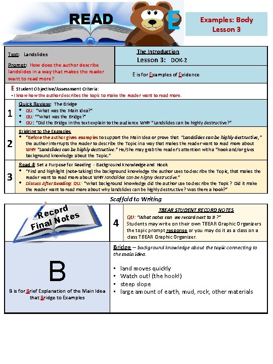 E READ Examples: Body Lesson 3 The Introduction Lesson 3: DOK-2 Text: Landslides Prompt: E READ Examples: Body Lesson 3 The Introduction Lesson 3: DOK-2 Text: Landslides Prompt: