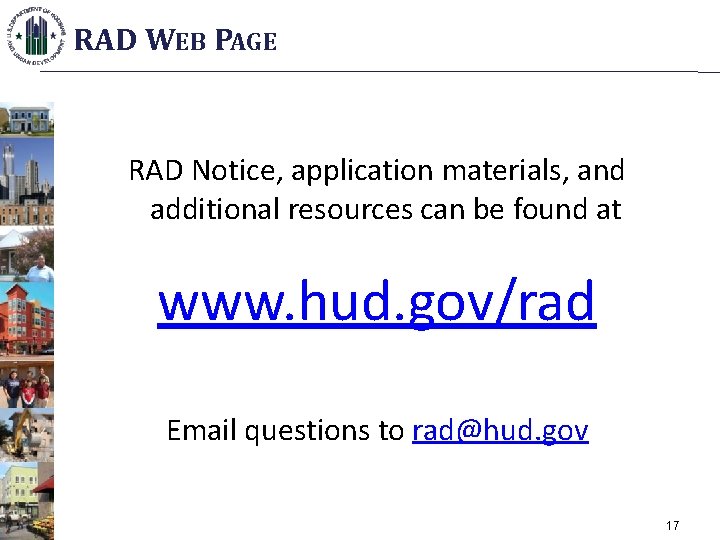 RAD WEB PAGE RAD Notice, application materials, and additional resources can be found at