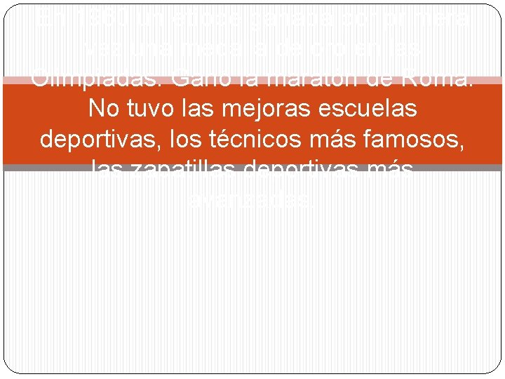En 1960 un etíope ganaba por primera vez una medalla de oro en las
