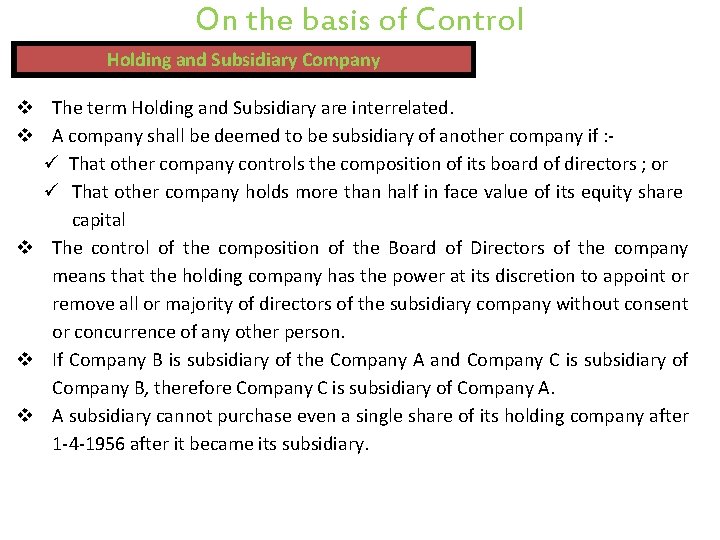 On the basis of Control Holding and Subsidiary Company v The term Holding and