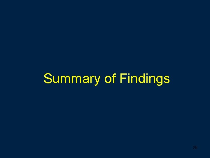 Summary of Findings 28 