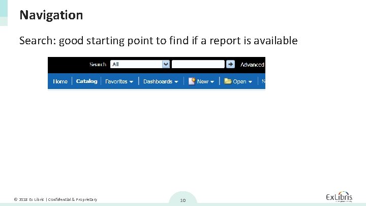 Navigation Search: good starting point to find if a report is available © 2018