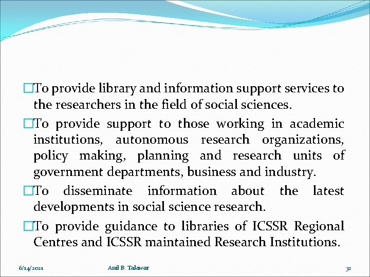 �To provide library and information support services to the researchers in the field of