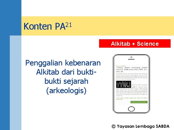 Konten PA 21 Alkitab + Science Penggalian kebenaran Alkitab dari bukti sejarah (arkeologis) 