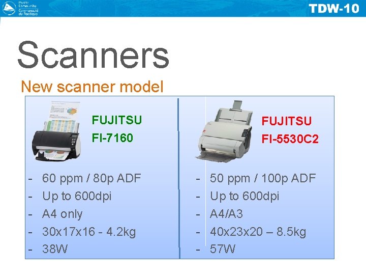 Scanners New scanner model FUJITSU FI-7160 - 60 ppm / 80 p ADF Up