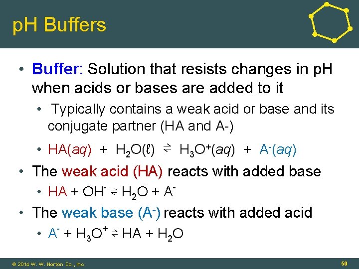 p. H Buffers • Buffer: Solution that resists changes in p. H when acids