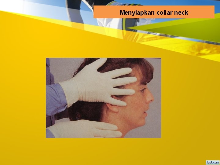 Menyiapkan collar neck 