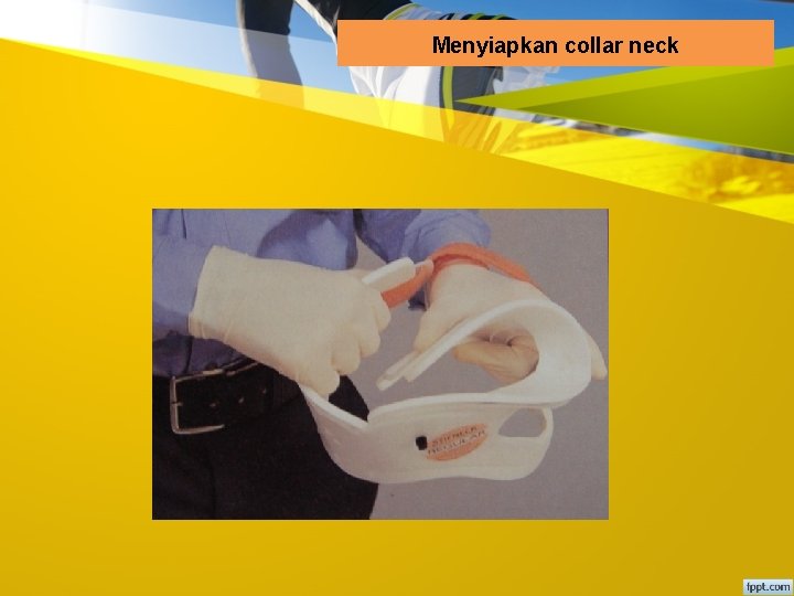 Menyiapkan collar neck 