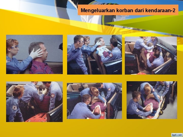 Mengeluarkan korban dari kendaraan-2 