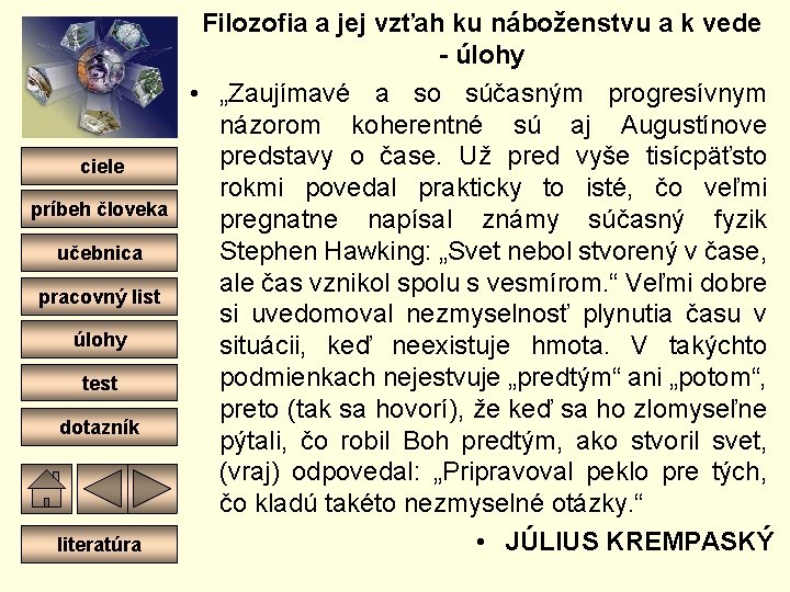 ciele príbeh človeka učebnica pracovný list úlohy test dotazník literatúra Filozofia a jej vzťah