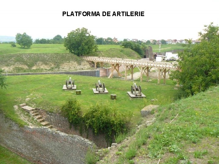 PLATFORMA DE ARTILERIE 