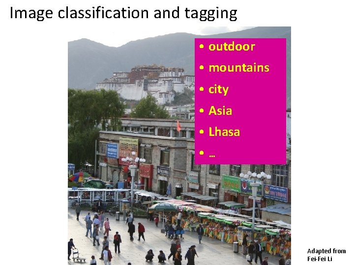 Image classification and tagging • outdoor • mountains • city • Asia • Lhasa