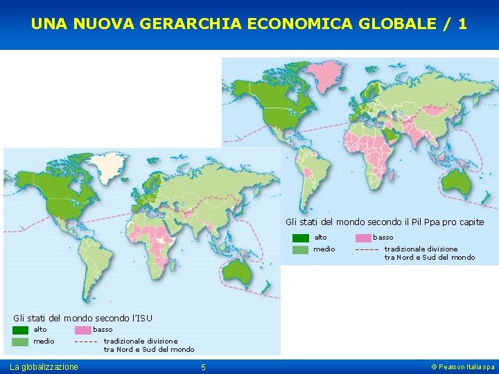 UNA NUOVA GERARCHIA ECONOMICA GLOBALE / 1 Gli stati del mondo secondo il Ppa