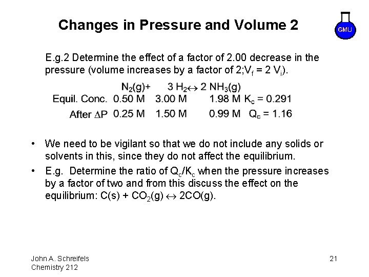 Changes in Pressure and Volume 2 E. g. 2 Determine the effect of a