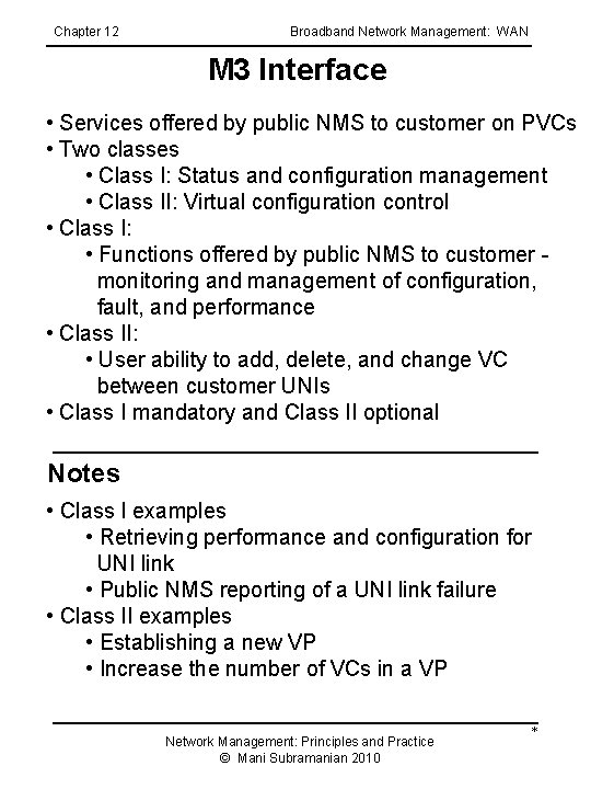 Chapter 12 Broadband Network Management: WAN M 3 Interface • Services offered by public