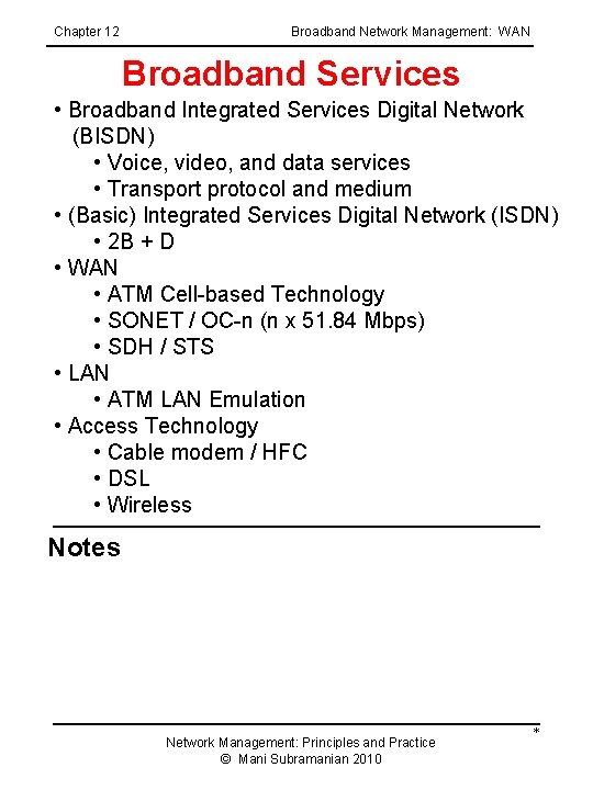 Chapter 12 Broadband Network Management: WAN Broadband Services • Broadband Integrated Services Digital Network