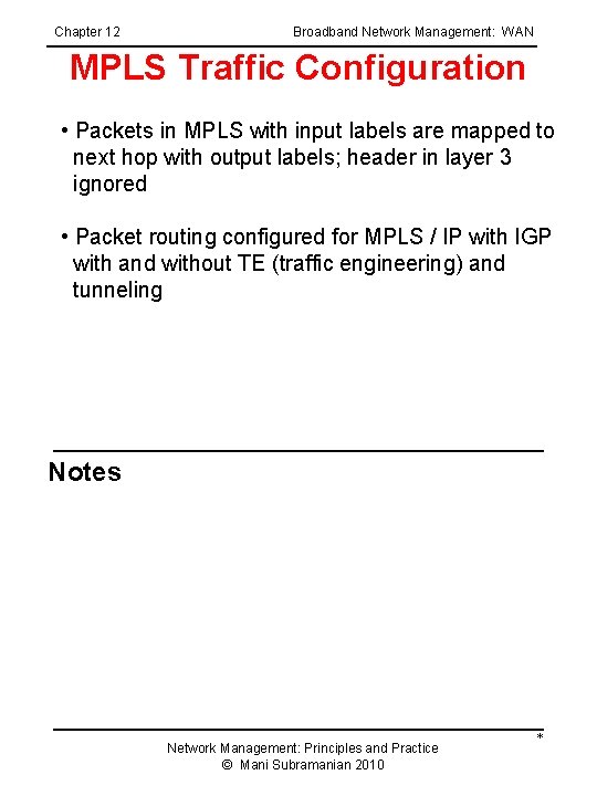Chapter 12 Broadband Network Management: WAN MPLS Traffic Configuration • Packets in MPLS with
