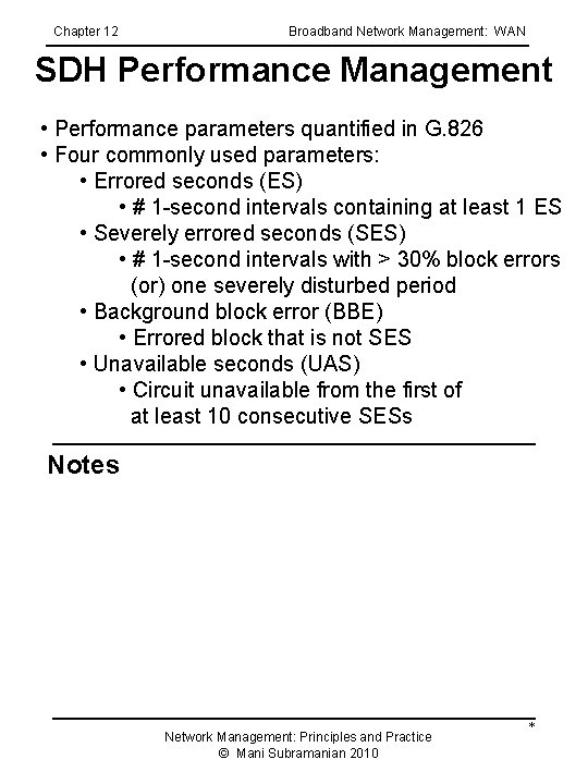 Chapter 12 Broadband Network Management: WAN SDH Performance Management • Performance parameters quantified in