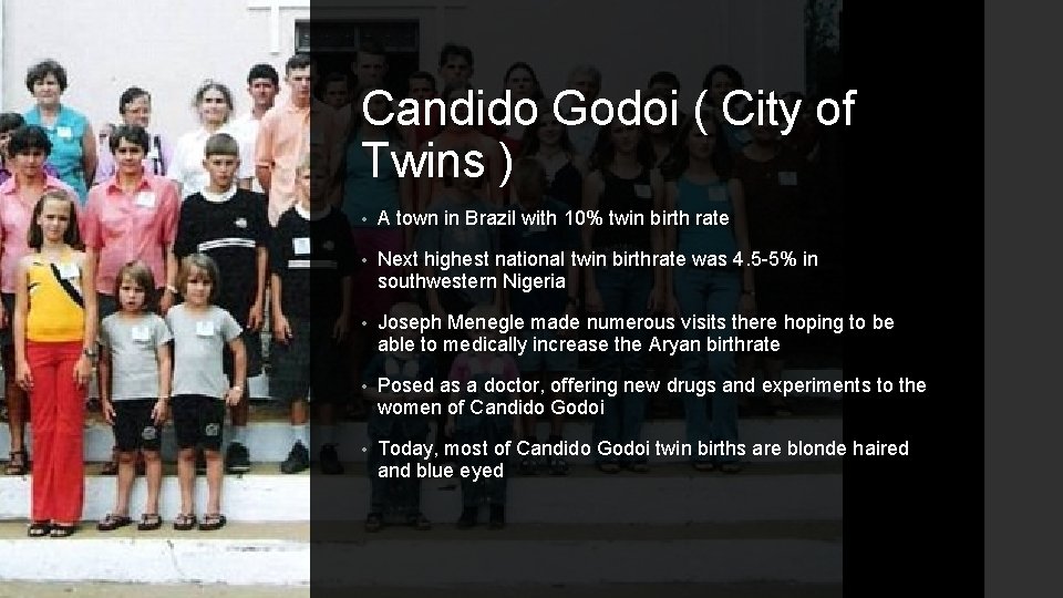 Candido Godoi ( City of Twins ) • A town in Brazil with 10%