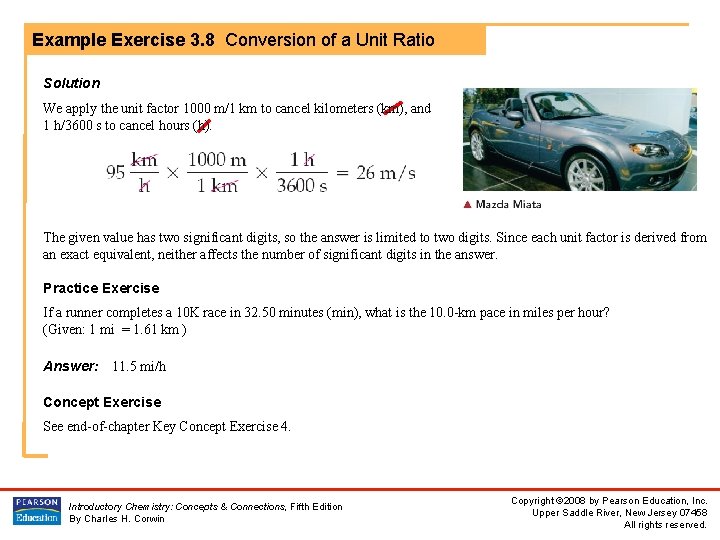 Example Exercise 3. 8 Conversion of a Unit Ratio Solution We apply the unit