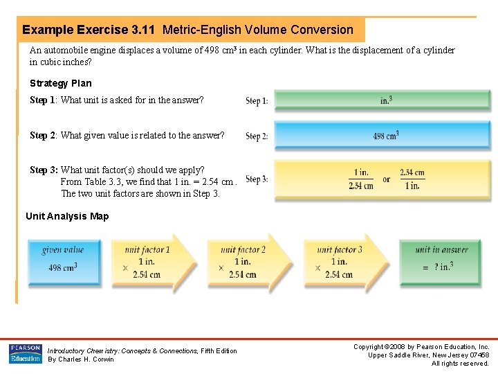 Example Exercise 3. 11 Metric-English Volume Conversion An automobile engine displaces a volume of