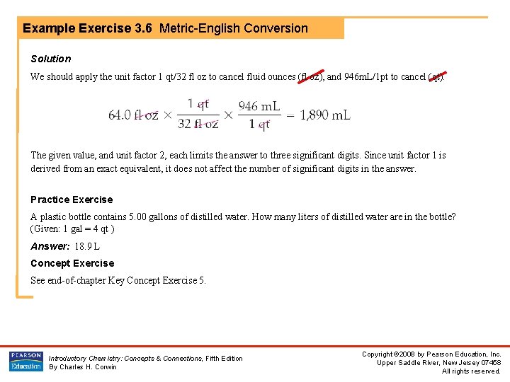 Example Exercise 3. 6 Metric-English Conversion Solution We should apply the unit factor 1