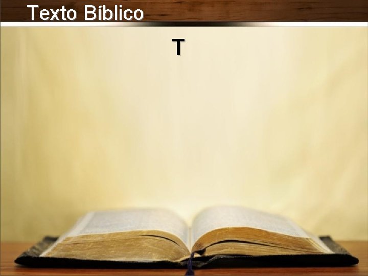 Texto Bíblico T 
