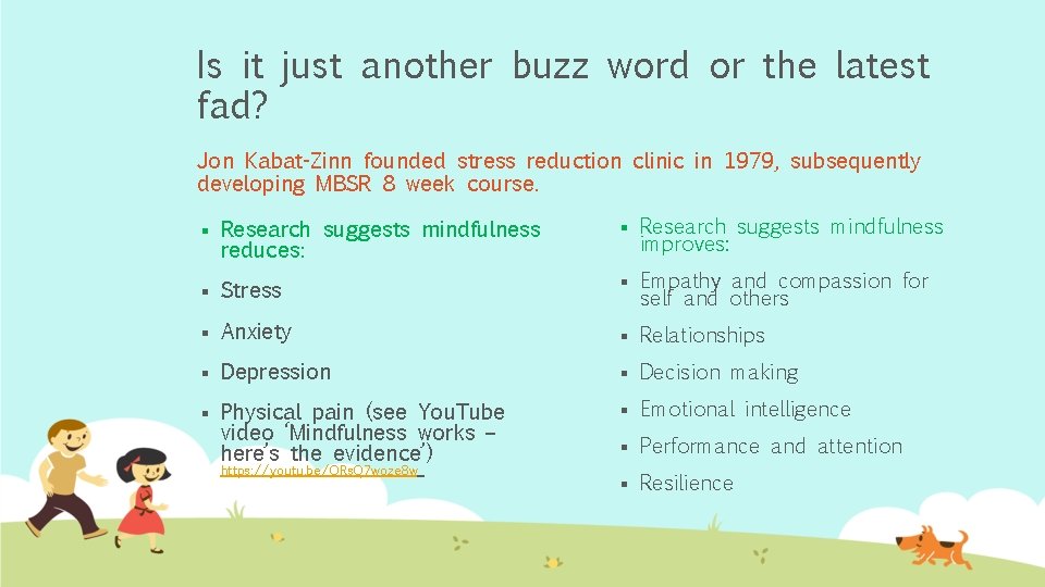 Is it just another buzz word or the latest fad? Jon Kabat-Zinn founded stress