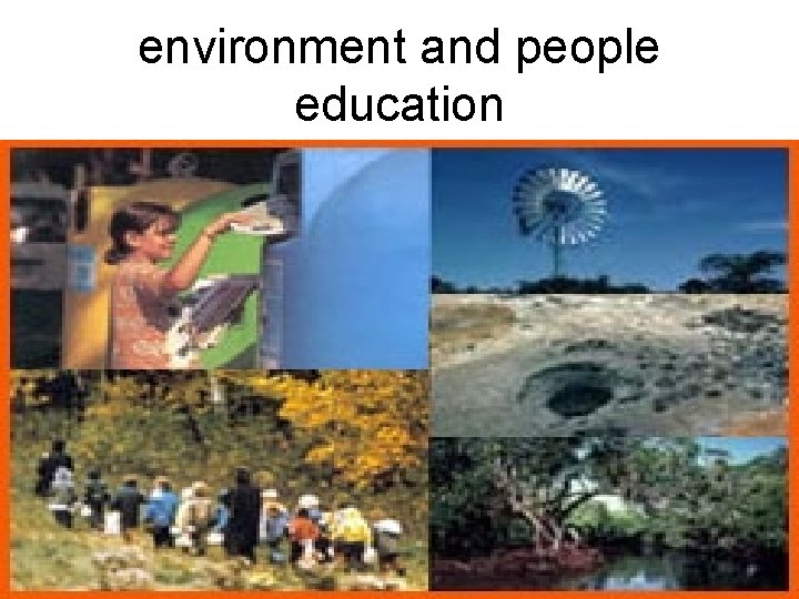 environment and people education 