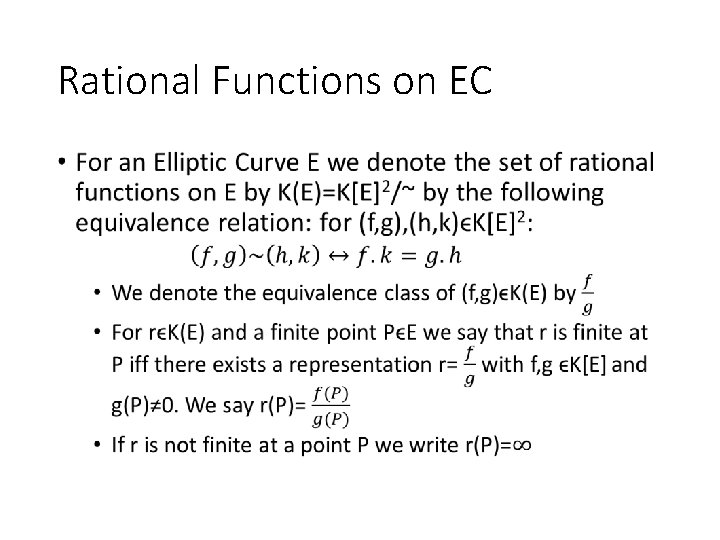Rational Functions on EC • 
