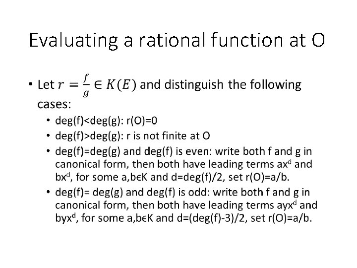 Evaluating a rational function at O • 