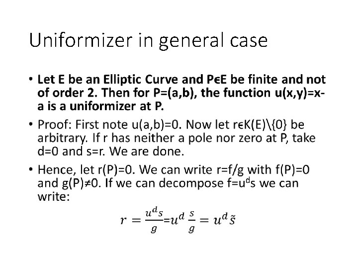 Uniformizer in general case • 