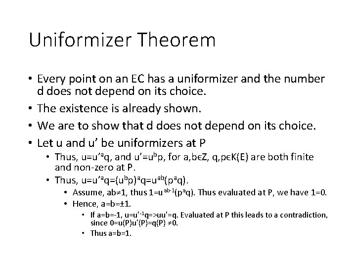 Uniformizer Theorem • Every point on an EC has a uniformizer and the number