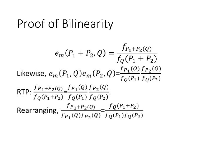 Proof of Bilinearity • 