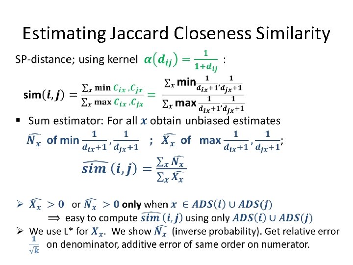 Estimating Jaccard Closeness Similarity • 