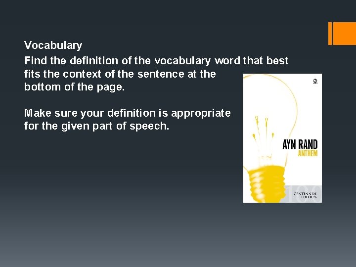 Vocabulary Find the definition of the vocabulary word that best fits the context of