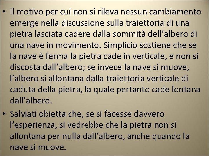 • Il motivo per cui non si rileva nessun cambiamento emerge nella discussione • Il motivo per cui non si rileva nessun cambiamento emerge nella discussione