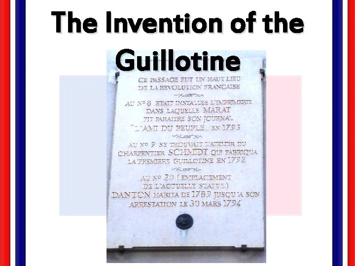 The Invention of the Guillotine 