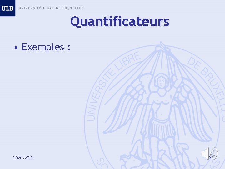 Quantificateurs • Exemples : 2020/2021 43 