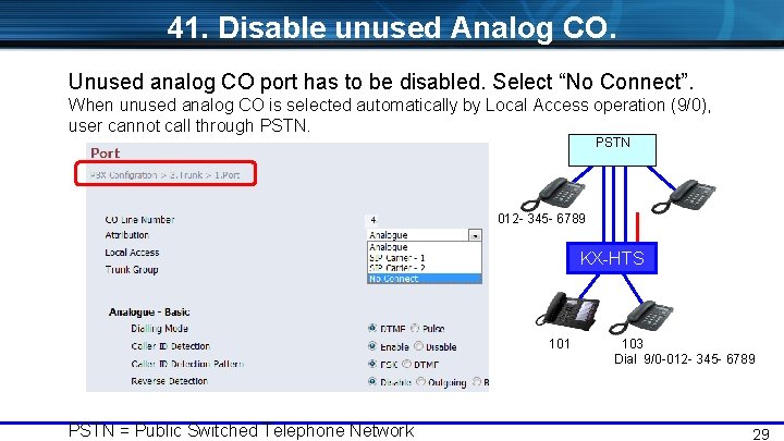 41. Disable unused Analog CO. Unused analog CO port has to be disabled. Select