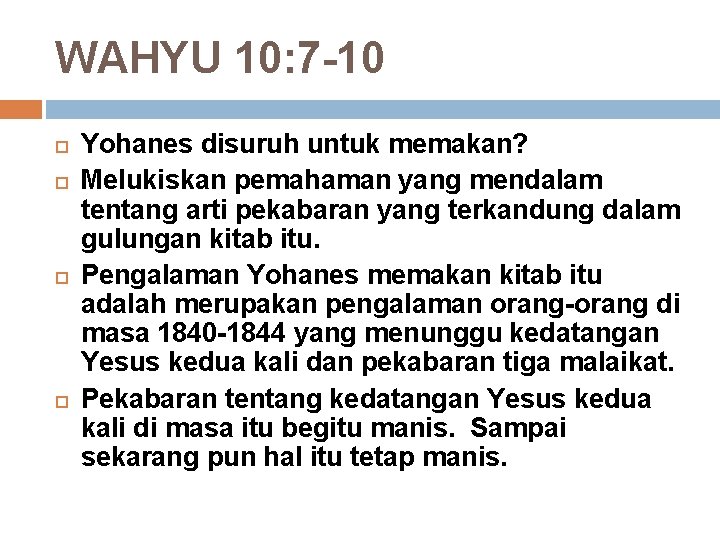 WAHYU 10: 7 -10 Yohanes disuruh untuk memakan? Melukiskan pemahaman yang mendalam tentang arti