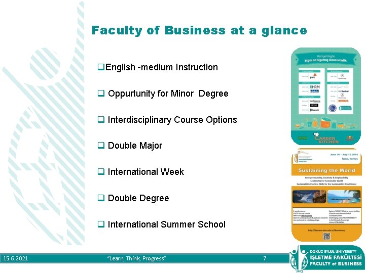 Faculty of Business at a glance q. English -medium Instruction q Oppurtunity for Minor