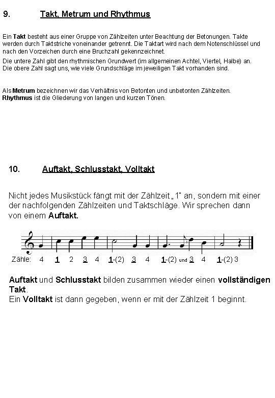 9. Takt, Metrum und Rhythmus Ein Takt besteht aus einer Gruppe von Zählzeiten unter