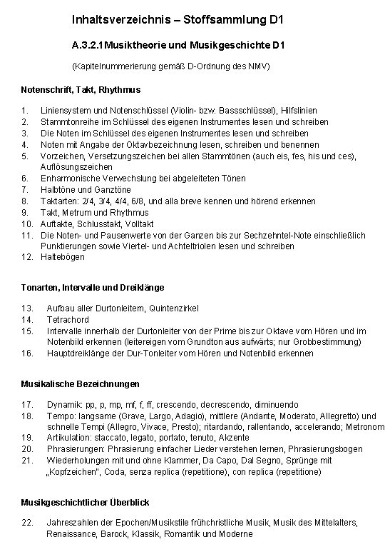 Inhaltsverzeichnis – Stoffsammlung D 1 A. 3. 2. 1 Musiktheorie und Musikgeschichte D 1