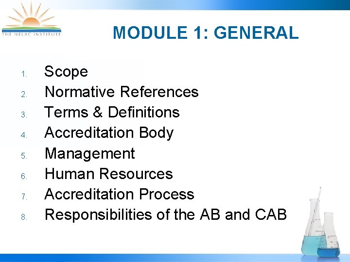 MODULE 1: GENERAL 1. 2. 3. 4. 5. 6. 7. 8. Scope Normative References